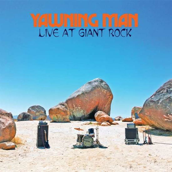 Live At Giant Rock - Yawning Man - Muzyka - HEAVY PSYCH - 0745860737535 - 30 października 2020