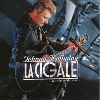 Cover for Johnny Hallyday · La Cigale + Dvd (CD) [Limited edition] (2007)