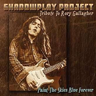 Cover for Shadowplay Project · Paint The Skies Blue Forever (CD) (2019)