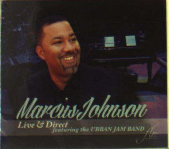 Cover for Marcus Johnson · Live &amp; Direct (CD) (2015)