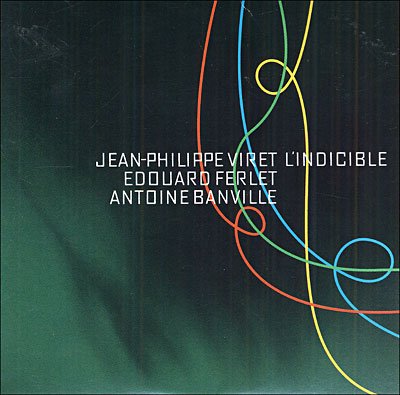 Cover for Viret Jean-philippe · L''indicible (CD) (2006)