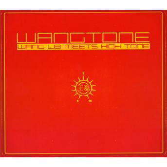 Cover for High Tone / Wang Lei · Wangtone (CD)