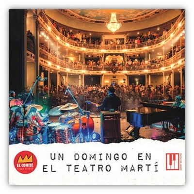 Un Domingo En El Teatro Marti - El Comite - Musikk - L'AUTRE - 3770001904535 - 2. desember 2022