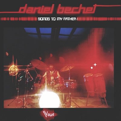 Cover for Daniel Bechet · Songs To My Father (LP) (2023)