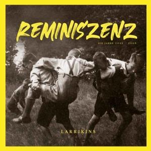 Cover for Larrikins · Reminiszenz (CD) (2022)