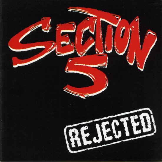 Cover for Section 5 · Rejected (CD) (2006)