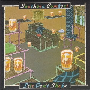 Cover for Southern Comfort · Stir Don`t Shake &lt;limited&gt; (CD) [Japan Import edition] (2019)