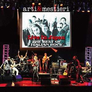 Cover for Arti &amp; Mestieri · Live in Japan: Best of Italian Rock (CD) [Japan Import edition] (2017)