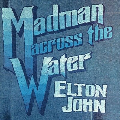 Cover for Elton John · Madman Across The Water (CD) [Japan Import edition] (2022)