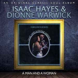 A Man and a Woman - Isaac Hayes & Dionne Warwick - Musik - SOUL MUSIC.COM - 5013929075535 - 7. juli 2023