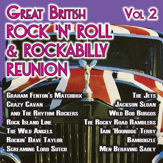 Cover for Great British Rock 'n' Roll &amp; Rockabilly Reunion, Vol. 2 (CD) (2020)
