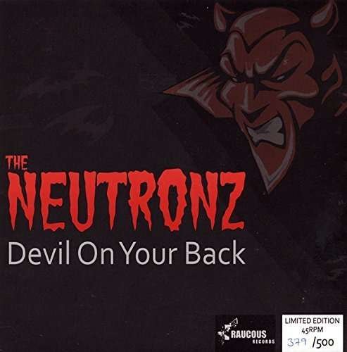 Cover for The Neutronz · Devil on Your Back (7&quot;) [Limited edition] (2014)