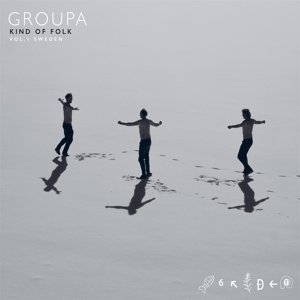 Cover for Groupa · Kind of Folk-1-sweden (CD) (2016)