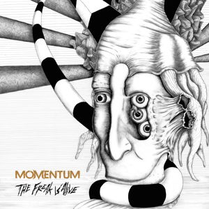 The Freak Is Alive - Momentum - Musikk - KARISMA RECORDS - 7090008319535 - 9. februar 2015