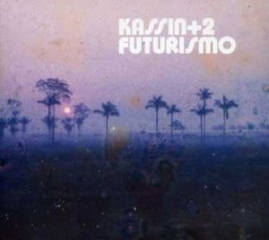 Cover for Kassin · Futurismo (CD) (2008)