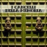 Cover for Franco Battiato · I Cancelli Della Memoria (CD) [Bonus CD edition] (2015)