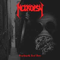 Cover for Necropsy · Psychopath Next Door (CD) (2017)