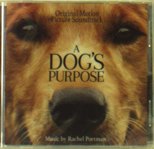 A Dog's Purpose - Rachel Portman - Musikk - QUARTET RECORDS - 8436560843535 - 14. juni 2019