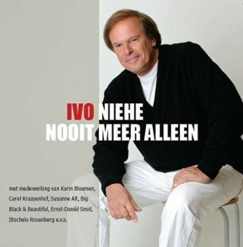 Cover for Ivo Niehe · Nooit Meer Alleen (CD) (2009)
