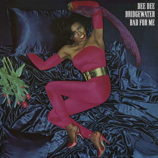 Bad For Me - Dee Dee Bridgewater - Musiikki - MUSIC ON CD - 8718627233535 - perjantai 15. lokakuuta 2021