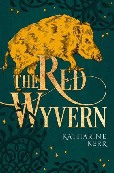 The Red Wyvern - The Dragon Mage - Katharine Kerr - Livros - HarperCollins Publishers - 9780008287535 - 6 de fevereiro de 2020