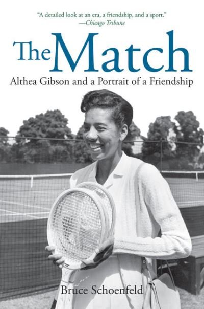 Cover for Bruce Schoenfeld · The Match: Two Outsiders Forged a Friendship and Made Sports History (Paperback Bog) (2021)