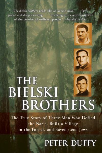 Cover for Duffy, Peter, QC · The Bielski Brothers (Paperback Book) [Reprint edition] (2024)