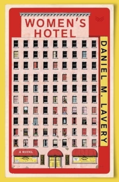 Daniel M. Lavery · Women's Hotel (Bok) (2024)