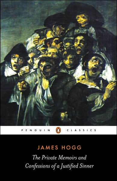 The Private Memoirs and Confessions of a Justified Sinner - James Hogg - Bøger - Penguin Books Ltd - 9780141441535 - 25. maj 2006