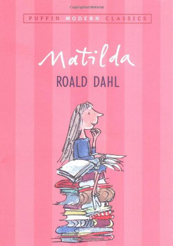 Cover for Roald Dahl · Matilda (Puffin Modern Classics) (Taschenbuch) (2004)