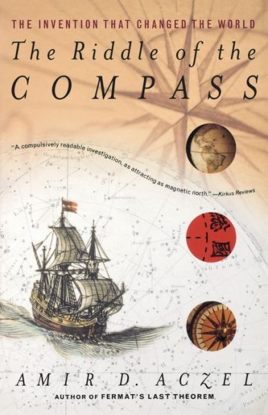 Cover for Amir D. Aczel · The Riddle of the Compass: the Invention That Changed the World (Pocketbok) [Reprint edition] (2002)