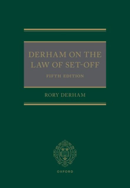 Derham, Rory (Barrister, Barrister, New South Wales Bar) · Derham on the Law of Set Off (Hardcover Book) [5 Revised edition] (2024)