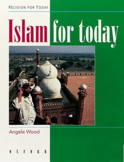 Cover for Angela Wood · Islam for Today (Paperback Book) (1998)