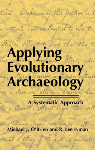 Cover for Michael J. O'Brien · Applying Evolutionary Archaeology: A Systematic Approach (Inbunden Bok) [2000 edition] (2000)