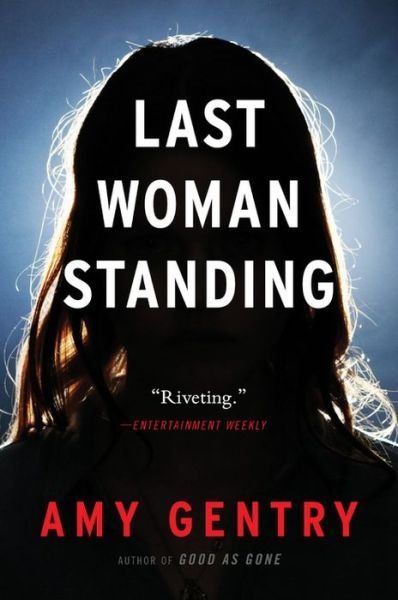 Cover for Amy Gentry · Last Woman Standing (Paperback Book) (2019)