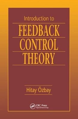 Cover for Hitay Ozbay · Introduction to Feedback Control Theory (Paperback Bog) (2019)
