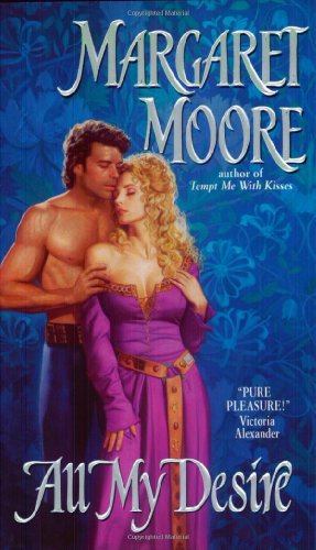 Cover for Margaret Moore · All My Desire (Paperback Book) (2002)