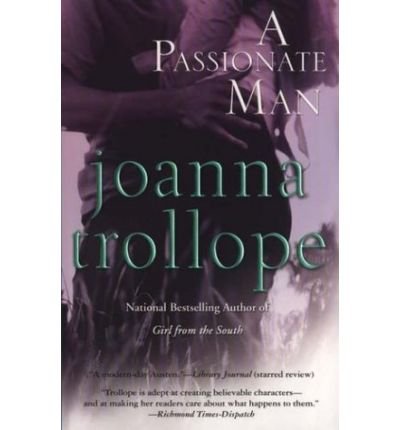 Cover for Joanna Trollope · Passionate Man: a Novel (Paperback Bog) (2000)