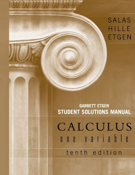 Cover for Saturnino L. Salas · Calculus: One Variable, 10e Chapters 1 - 12 Student Solutions Manual (Taschenbuch) (2007)