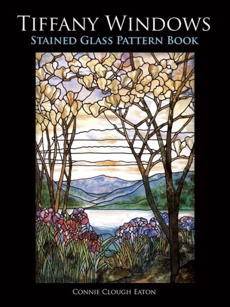 Tiffany Windows Stained Glass Pattern Book - Dover Stained Glass Instruction - Connie Clough Eaton - Produtos - Dover Publications Inc. - 9780486298535 - 1 de fevereiro de 2000