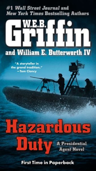 Cover for W.E.B. Griffin · Hazardous Duty: A Presidential Agent Novel (Paperback Book) [Reprint edition] (2014)