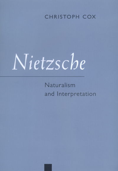 Cover for Christoph Cox · Nietzsche: Naturalism and Interpretation (Hardcover Book) (1999)