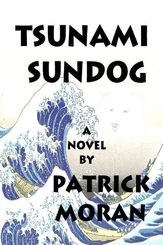 Cover for Patrick Moran · Tsunami Sundog (Paperback Book) (2011)