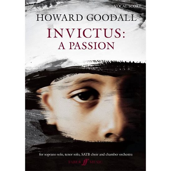 Cover for Howard Goodall · Invictus: A Passion (Vocal Score) (Partitur) (2018)