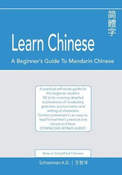 Cover for Abel Daniel Schoeman · Learn Chinese : A Beginner's Guide to Mandarin Chinese (Paperback Book) (2016)