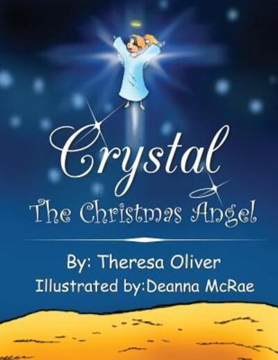 Cover for Theresa Oliver · Crystal the Christmas Angel (Paperback Book) (2013)