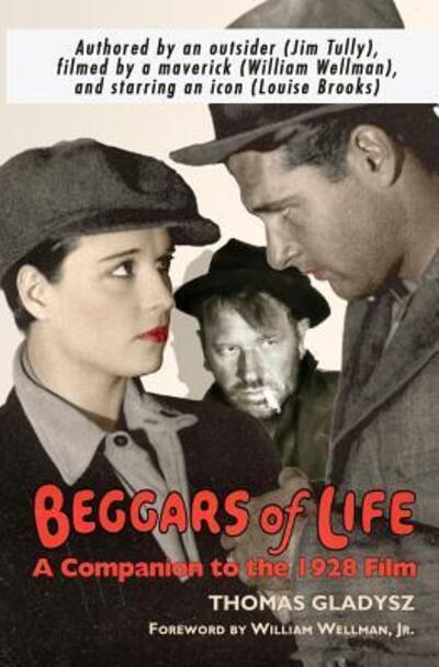 Beggars of Life - Thomas Gladysz - Books - PandorasBox Press - 9780692879535 - April 27, 2017