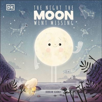 Cover for Brendan Kearney · The Night The Moon Went Missing (Gebundenes Buch) (2021)