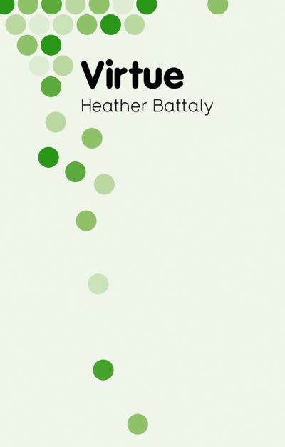 Cover for Battaly, Heather (California State University, Fullerton, USA) · Virtue - Key Concepts in Philosophy (Hardcover Book) (2014)