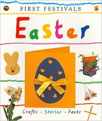 Cover for Lois Rock · Easter - First Festivals S. (Paperback Book) (2003)